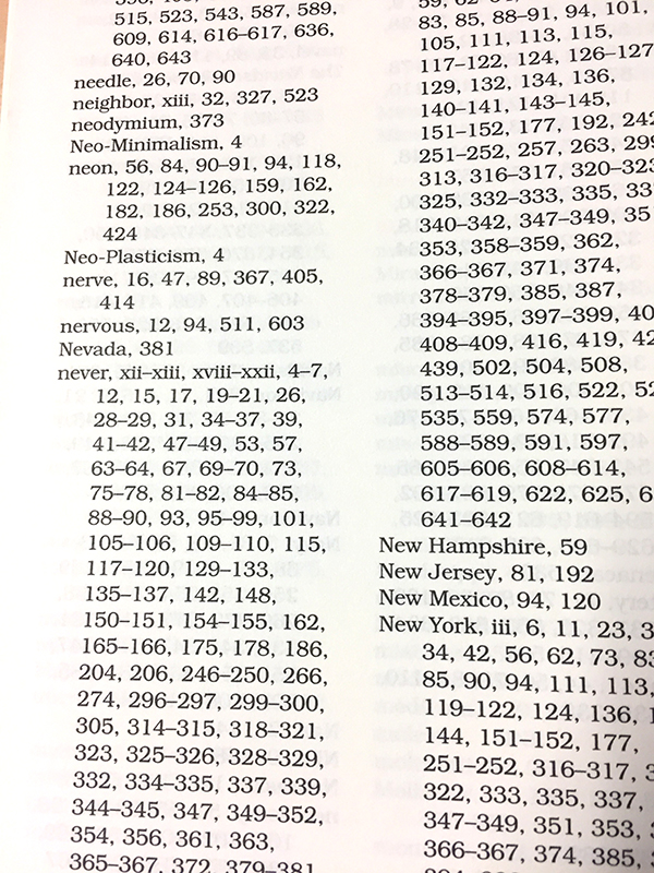 The end of the book has a funny and brilliant index, many pages long so you can reference every page that has references subjects like "never".