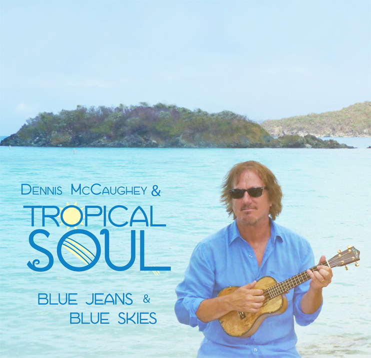 Dennis McCaughey & Tropical Soul