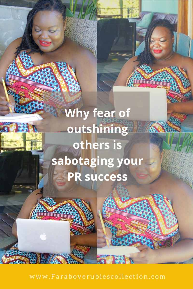 Why fear of outshining others is sabotaging your PR success