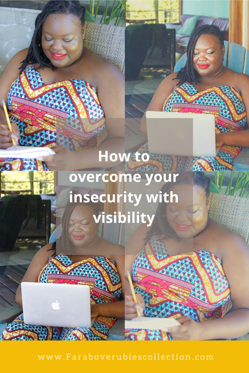 How to overcome your insecurity with visibility