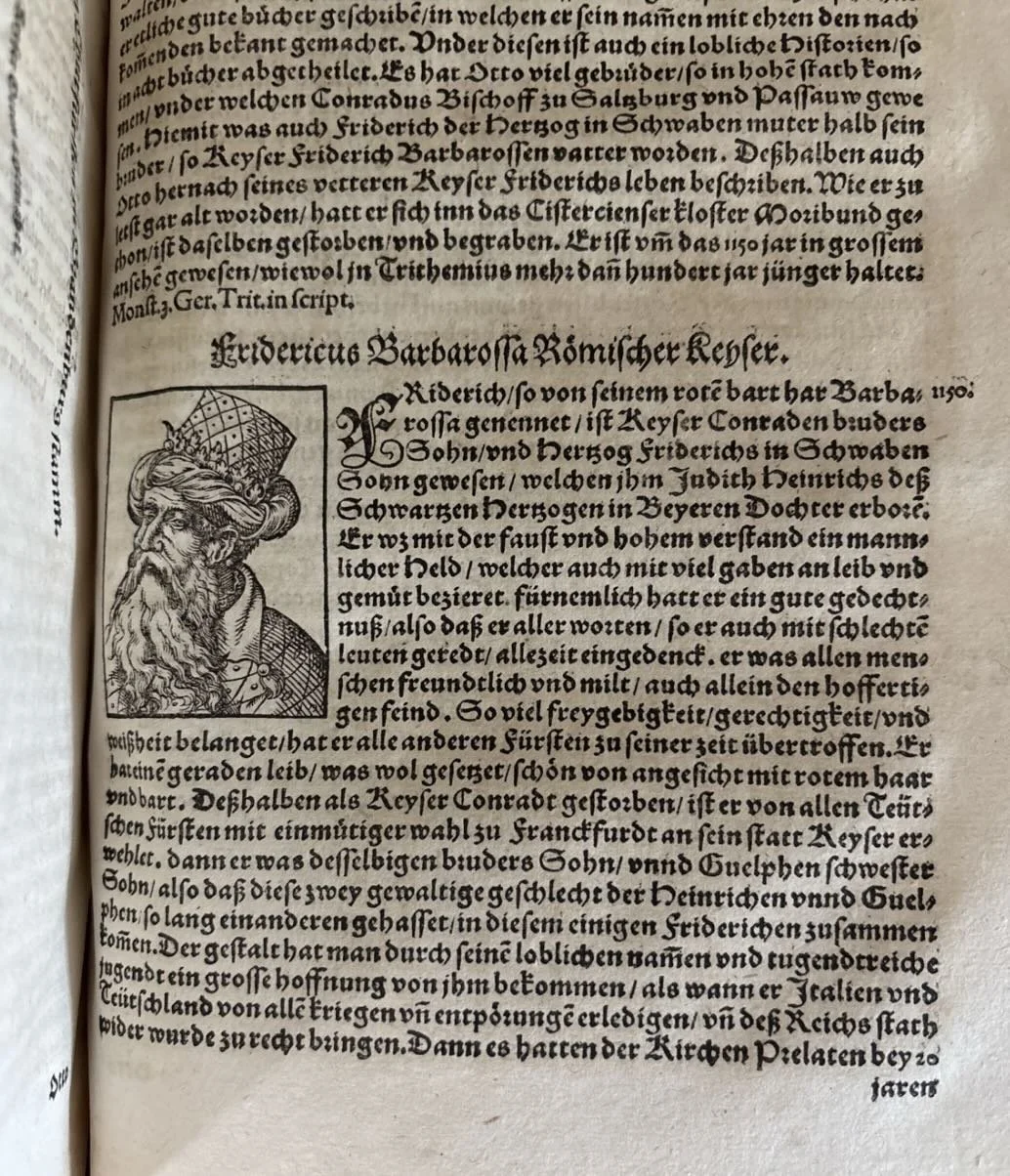   Frederick Barbarossa (1122–1190)   Frederick I "Barbarossa" receives one of the longest biographies in the volume. Pantaleon describes him as an ideal ruler – brave, just and capable of uniting a divided empire. In 1941, Hitler invoked his mythical