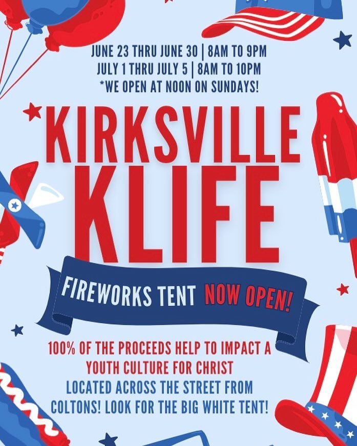 KLIFE Fireworks is now open! We will be selling fireworks from June 23rd thru July 5th. All of the proceeds go directly to funding this ministry! Come see us at the big white tent across from Colton&rsquo;s!