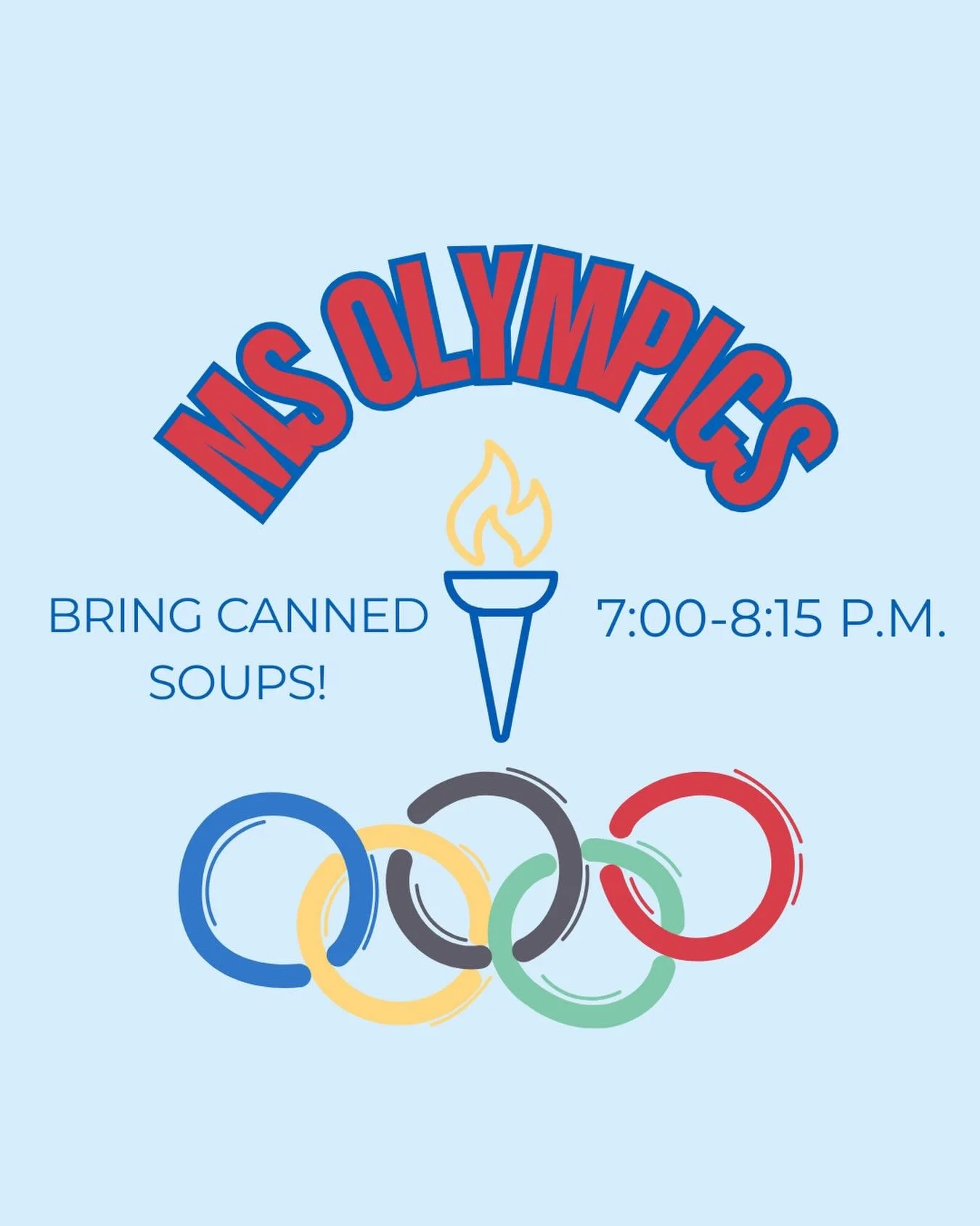 TONIGHT!!! Middle schoolers it is your time to shine &amp; win those gold medals🤩🥇🙌🏼🏅

Bring your canned soups&mdash; there may be a fun reward (or punishment for some😏) if you bring enough!