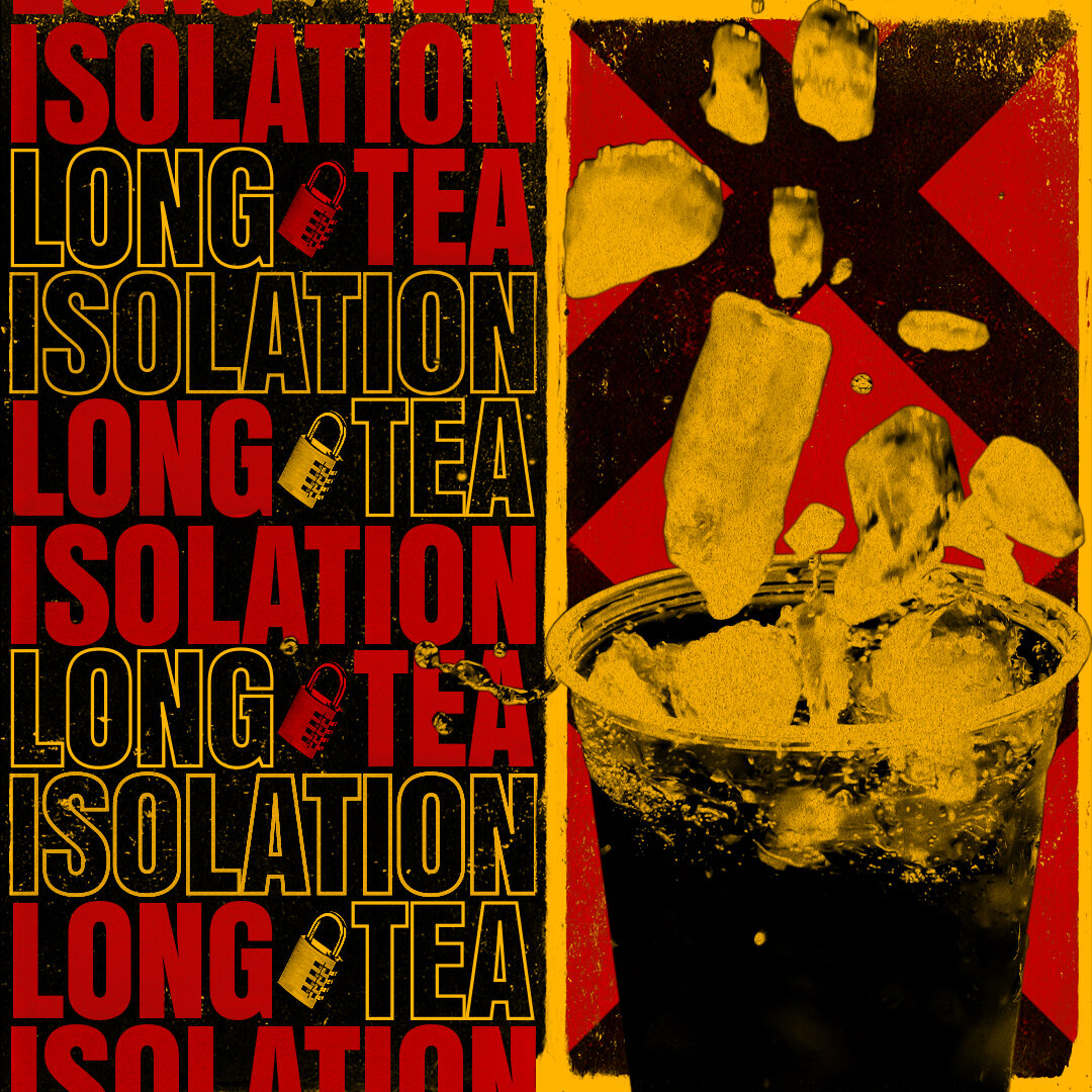 Long Isolation Tea
