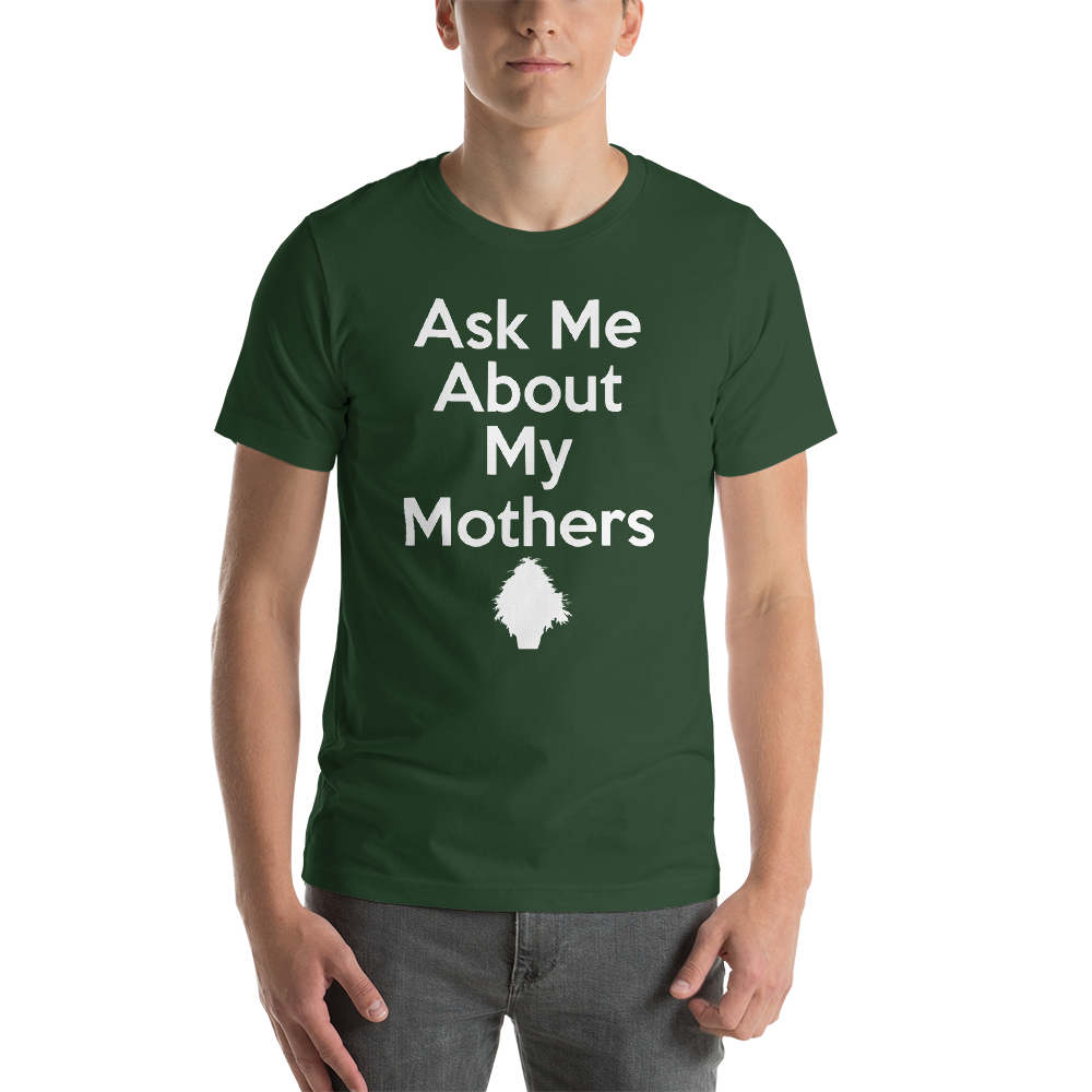 Ask-Me-About-My-Mothers-Front_Shaping-Fire-FRONT_mockup_Front_Mens_Forest.png