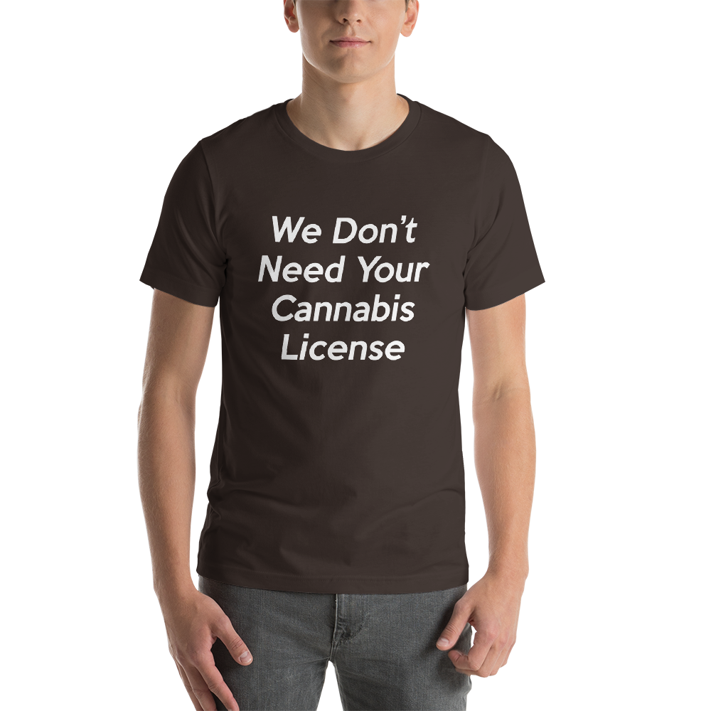 we-dont-need-your-cannabis-license-NOFLAG_Shaping-Fire-FRONT_mockup_Front_Mens_Brown.png