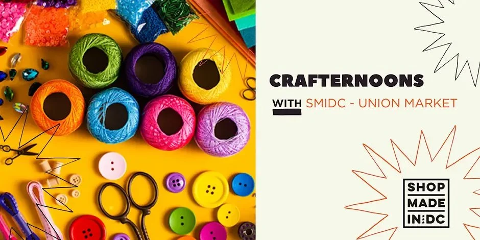 Crafternoons @ Union Market