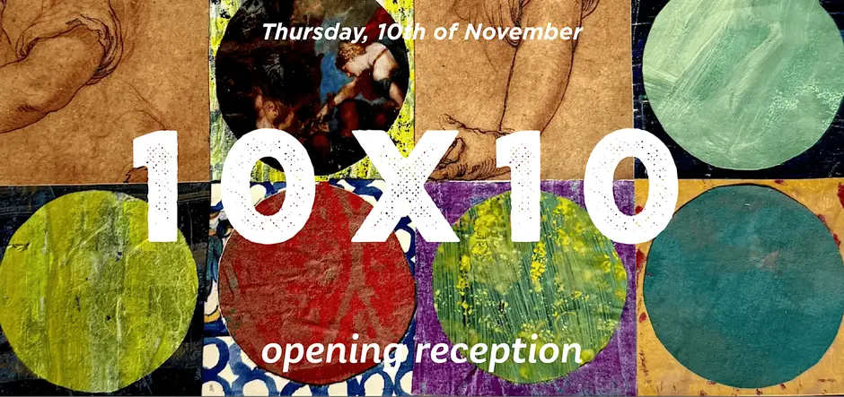 10x10 : Opening Reception
