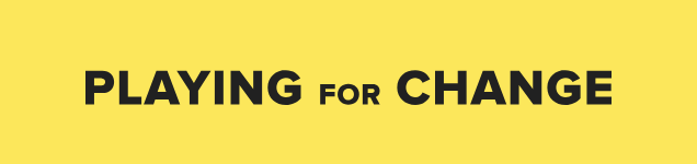 Playing For Change
