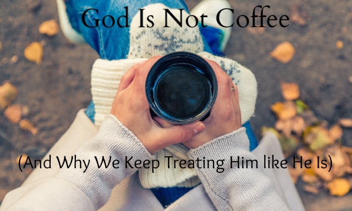 god-is-not-coffee