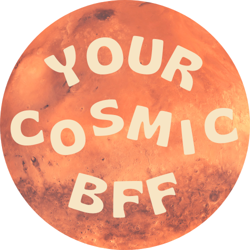 Your Cosmic BFF