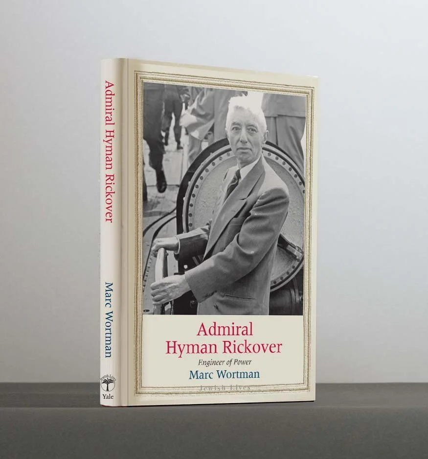 Rickrover Principles Who is Admiral Hyman Rickover? — Jewish Lives