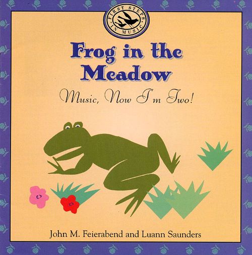 Frog in the meadow: Music, now I'm two