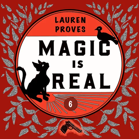 Lauren Proves Magic Is Real