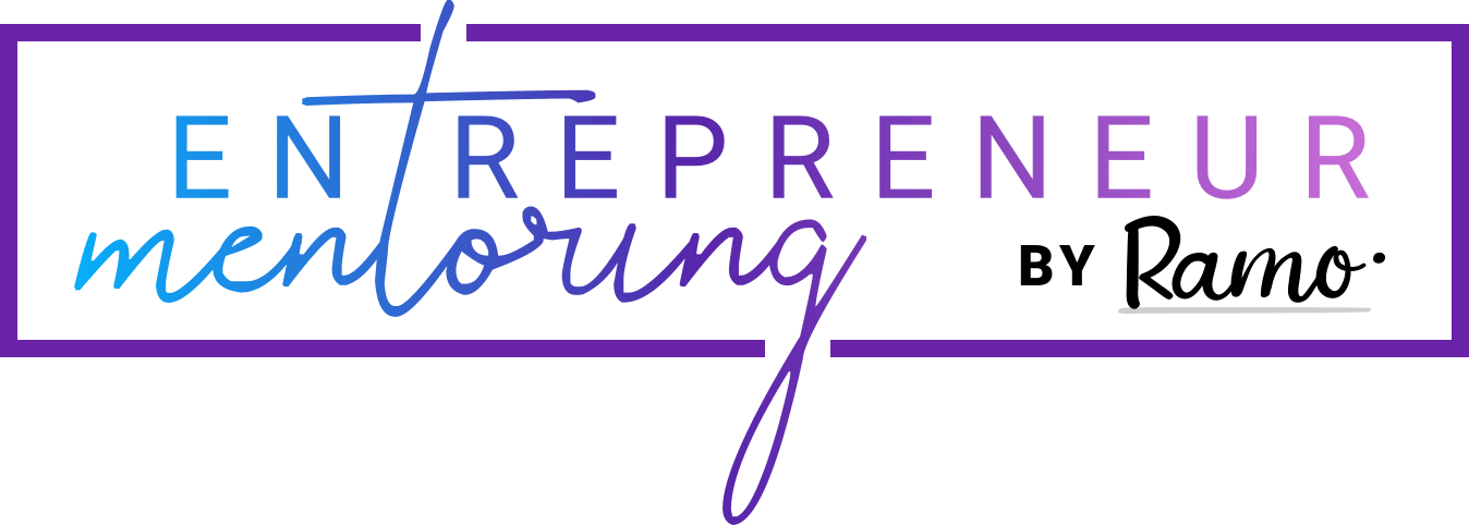Entrepreneur Mentoring by Ramo – That Sorted Life