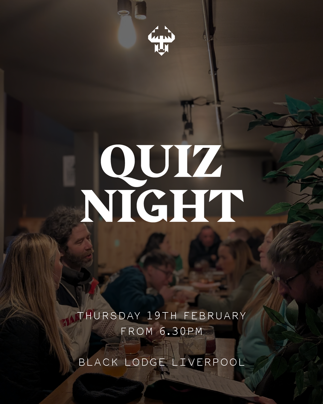 QUIZ NIGHT - 19th February