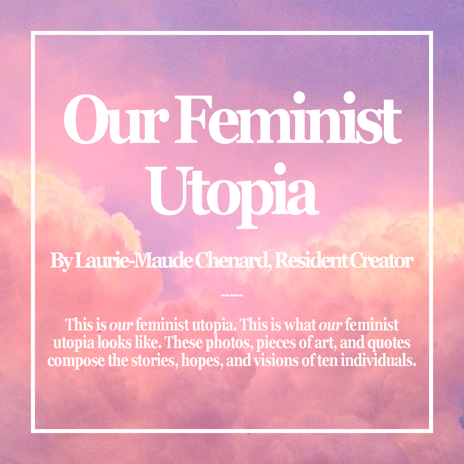 Our Feminist Utopia