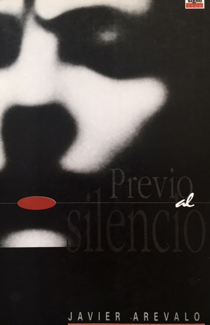 Previo al silencio by Javier Arévalo