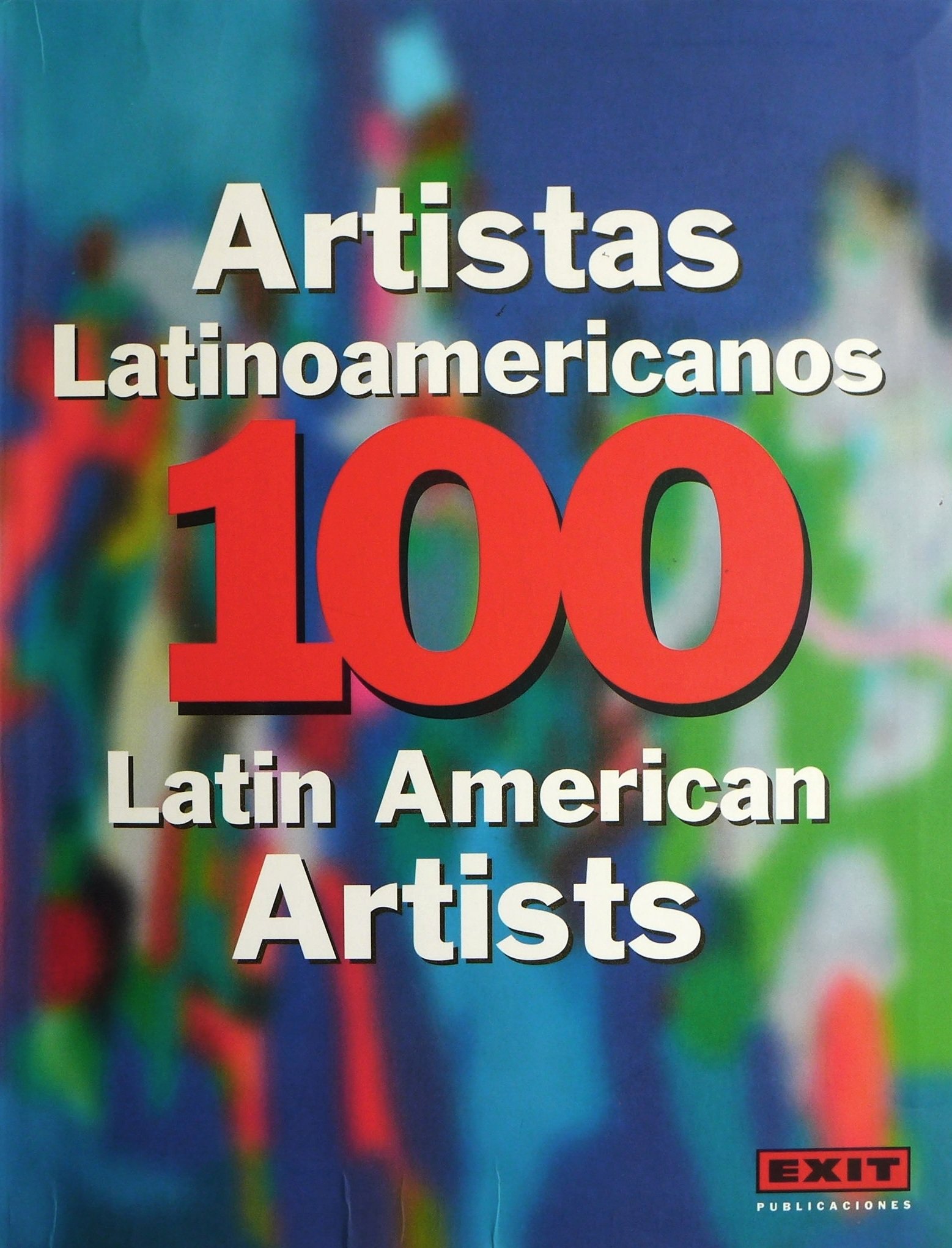 100 Latin American Artists 