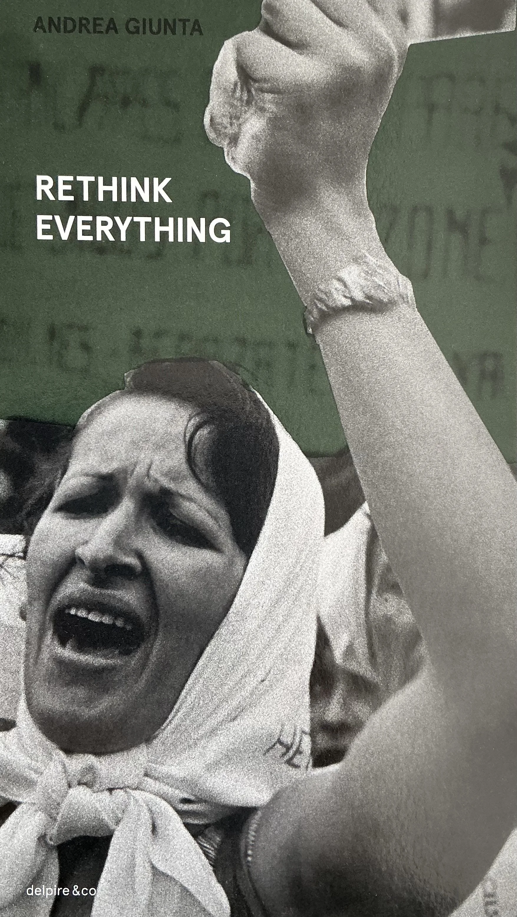 Rethink Everything by Andrea Giunta