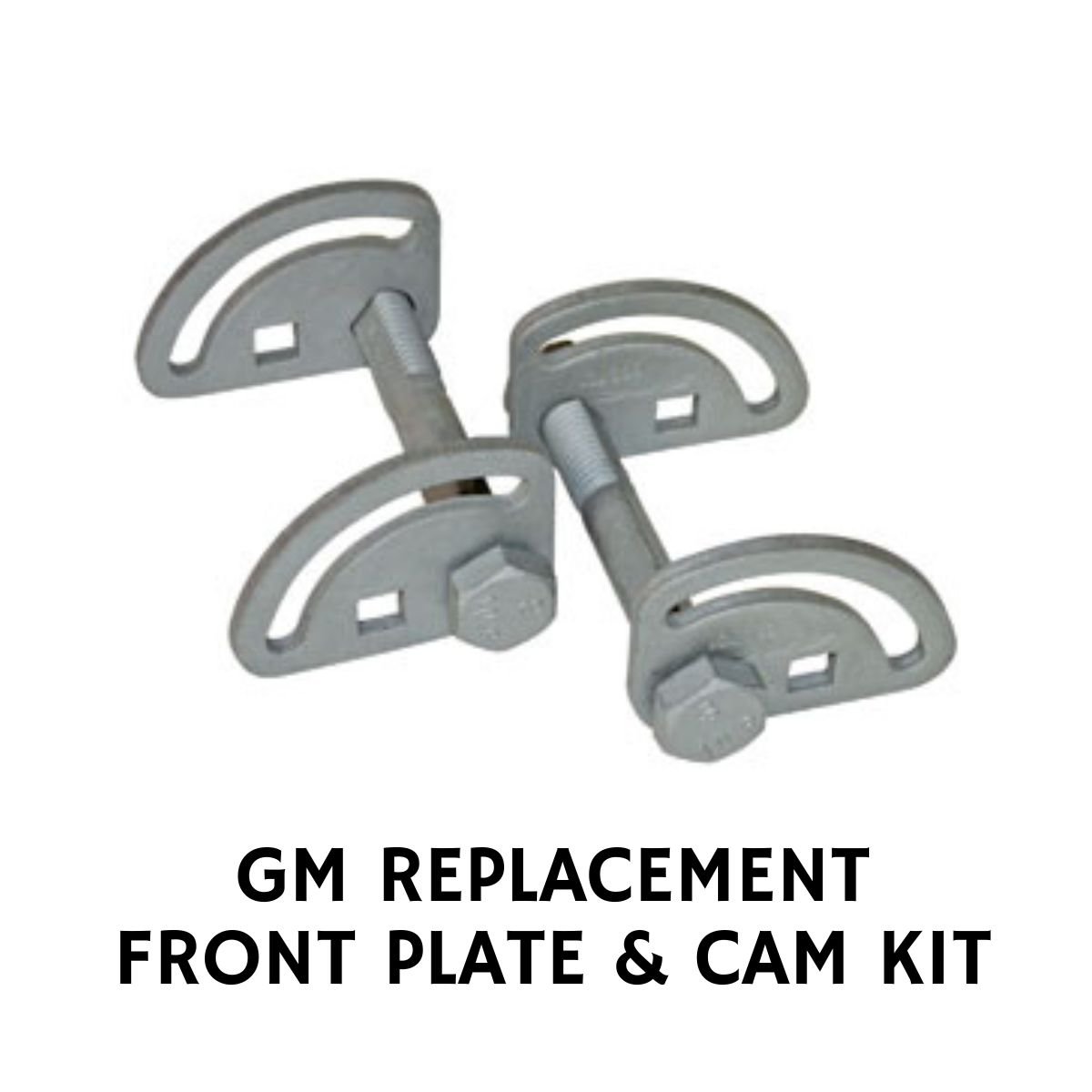 GM REPLACEMENT FRONT PLATE AND CAM KIT