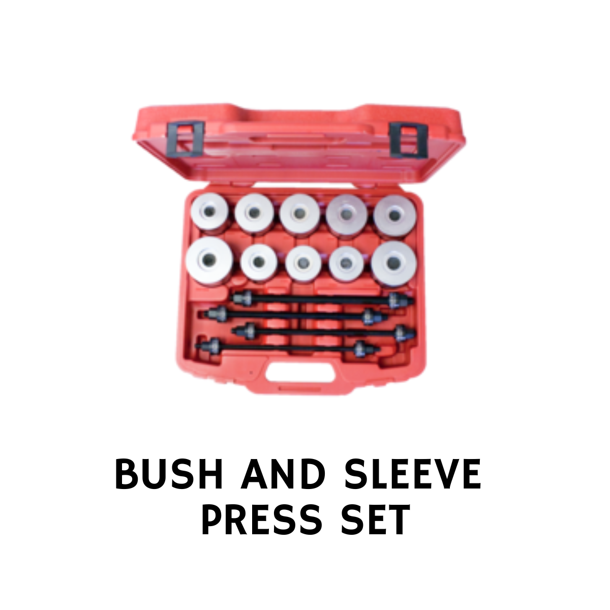 UNIVERSAL BUSH AND SLEEVE PRESS SET