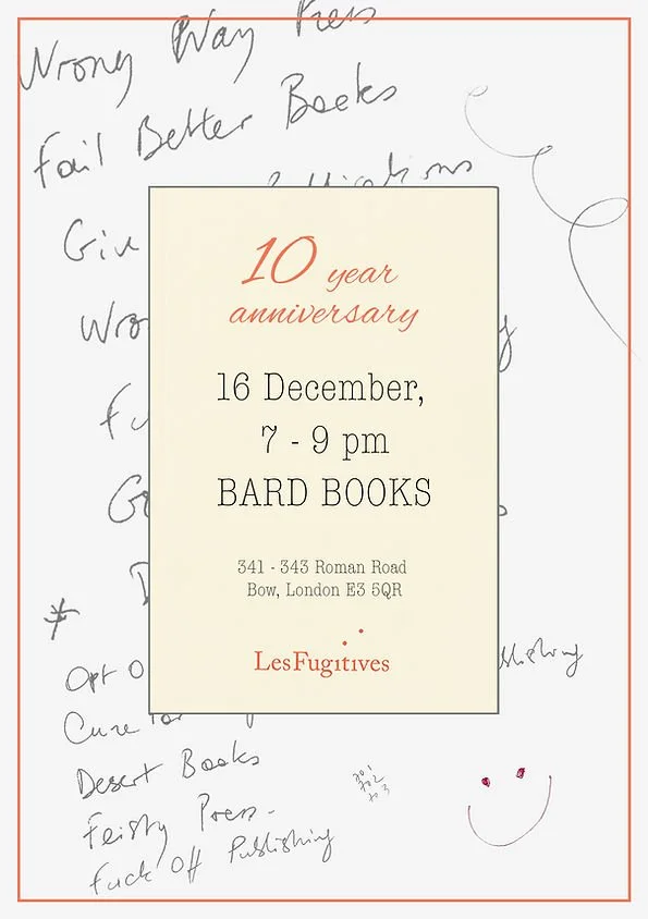 Les Fugitives 10th Anniversary Party