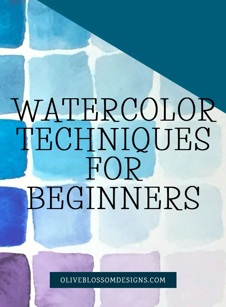 watercolor-techniques-for-beginners-by-olive-blossom-designsv1.jpg