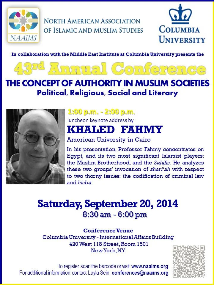 43rd Annual Conference: The Concept of Authority in Muslim Societies - Political, Religious, Social and Literary