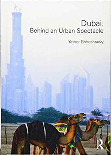 Dubai: Behind an Urban Spectacle