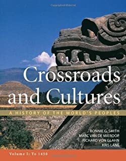 Crossroads and Cultures. A History of the World’s People