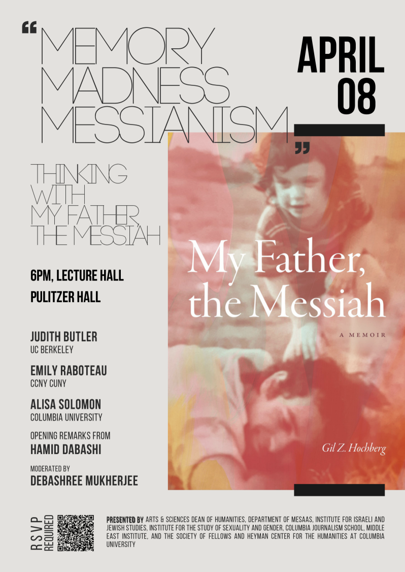 Memory, Madness, Messianism: Thinking with My Father, the Messiah