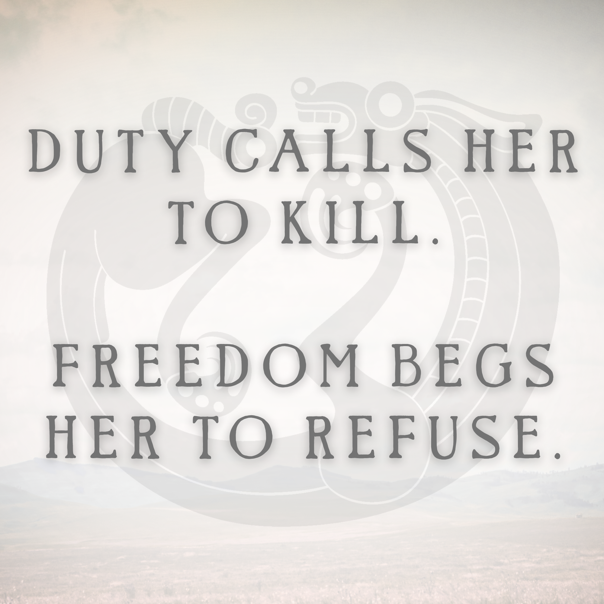 Duty calls her to kill. Freedom begs her to refuse.