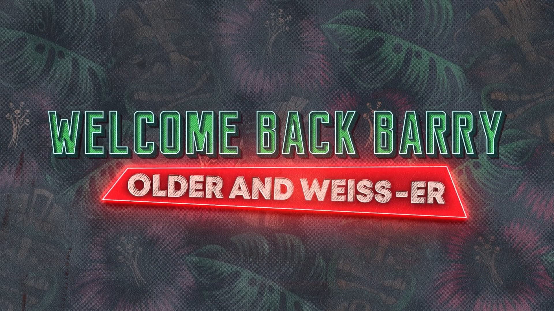 AE // Welcome Back Barry • Producer - Motion Graphics