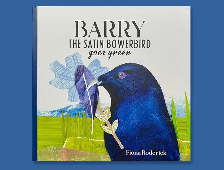 Barry the Satin Bower Bird goes green by Fiona Roderick