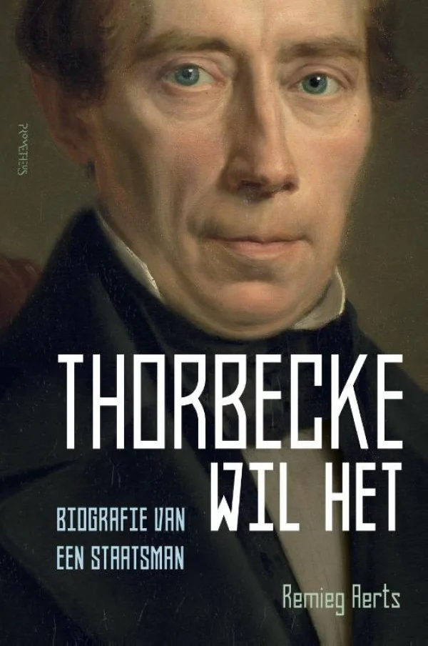Thorbecke wil het - Remieg Aerts