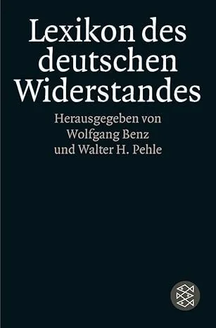 Lexikon des deutschen Widerstandes – Wolfgang Benz