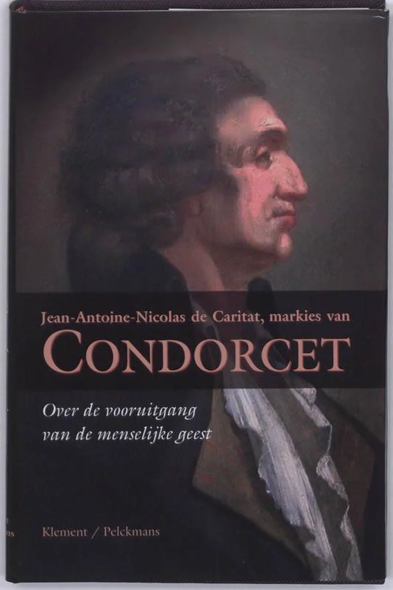 Over de vooruitgang van de menselijke geest – Nicolas de Condorcet