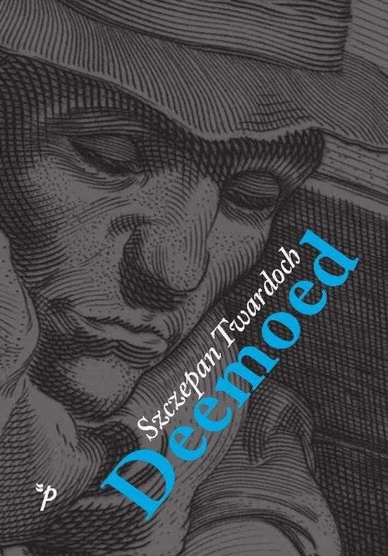 Deemoed – Szczepan Twardoch