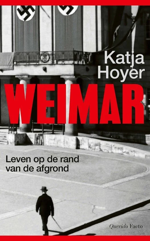 Weimar. Leven op de rand van de afgrond – Katja Hoyer