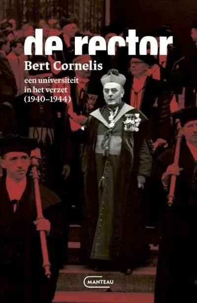 De rector. Een universiteit in verzet – Bert Cornelis