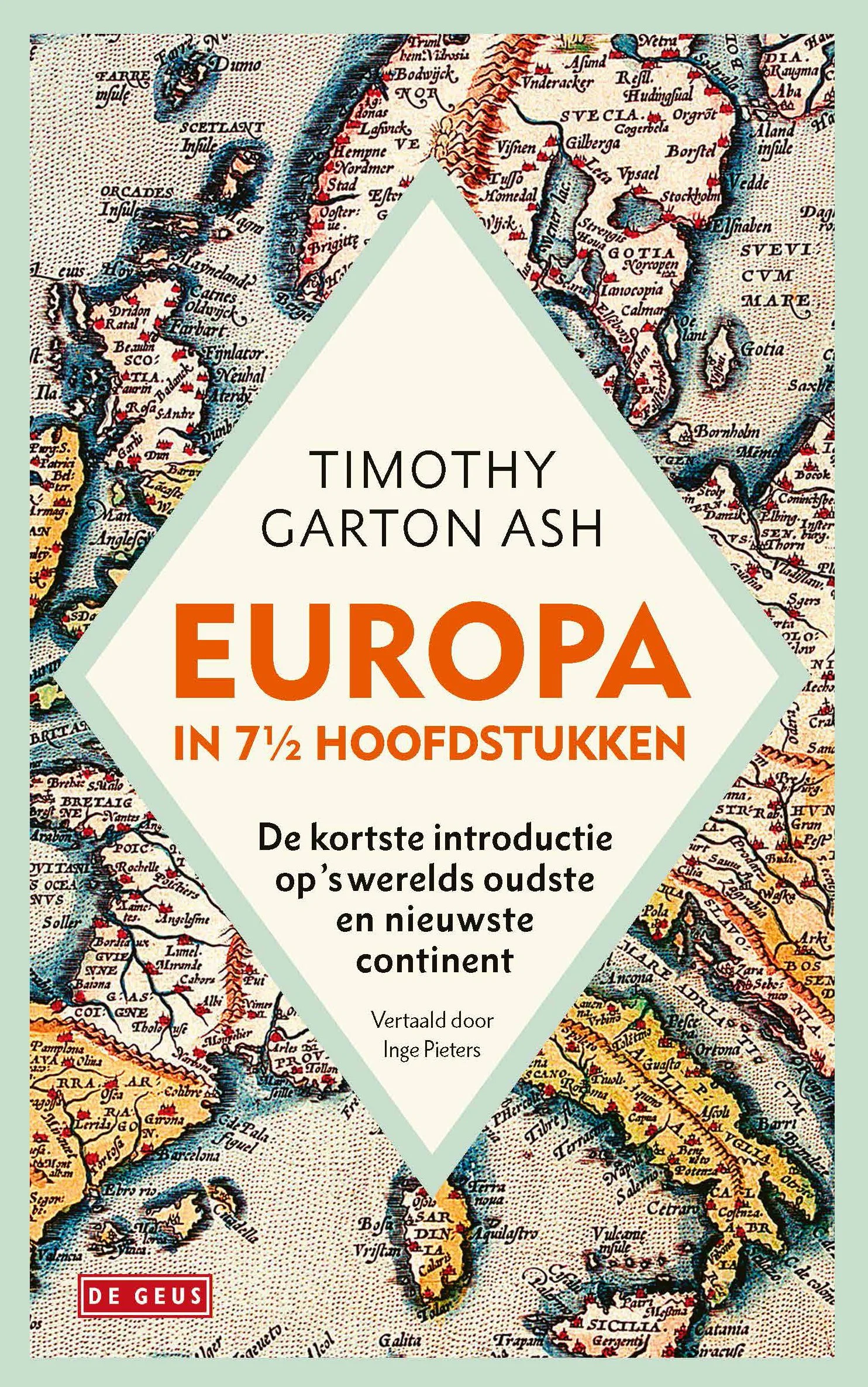 Europa in 7½ hoofdstukken – Timothy Garton Ash
