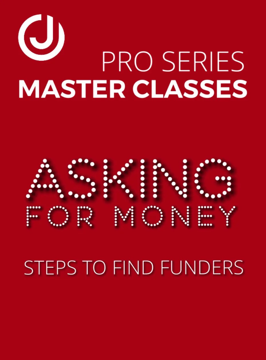ASKING FOR MONEY: Steps to Find Funders