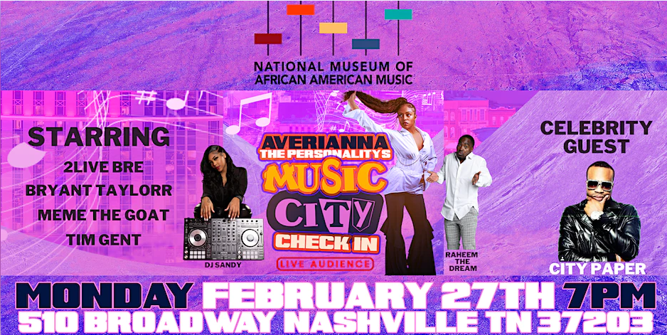 2/27 NMAAM Presents: Averianna The Personality's Music City Check-In