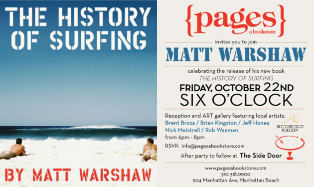 October 22, 2010 - Matt Warshaw – History of Surfing Book Release & Art Reception