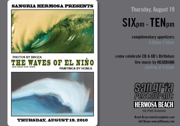 August 19, 2010 - The Waves of El Nino Art Show