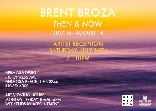 July 16, 2016 - "Then & Now" Solo Art Show, Hermosa Design