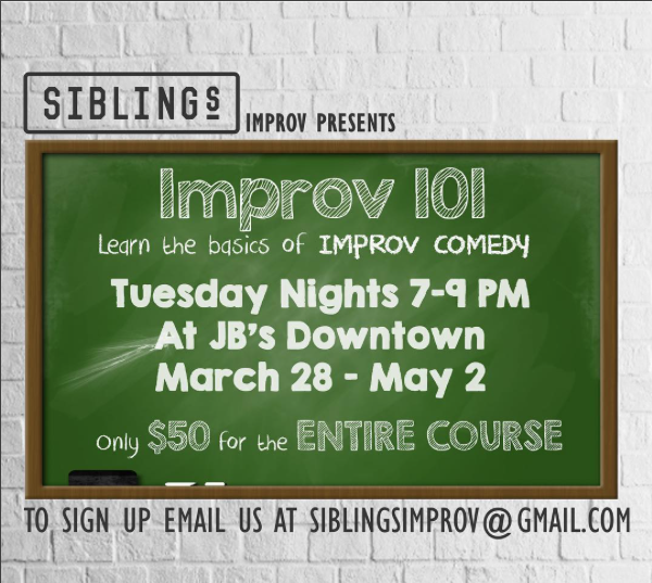 Improv 101 - March 28th - May 2nd