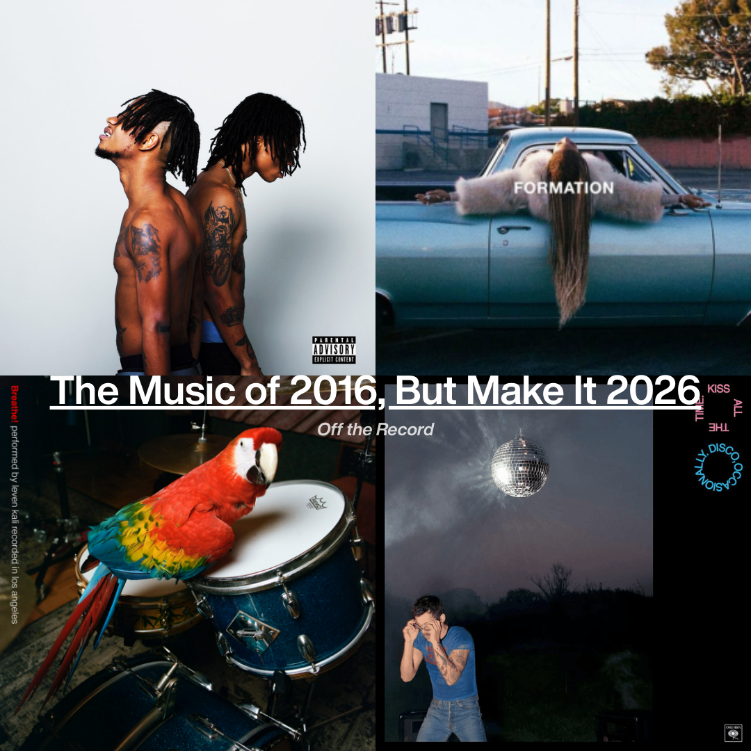 The Music of 2016, But Make It 2026