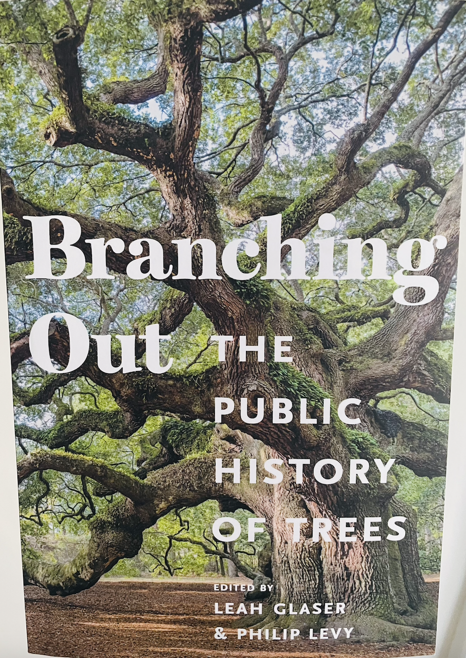 Branching Out: The Public History of Trees with Author&nbsp;Leah&nbsp;S.&nbsp;Glaser&nbsp;